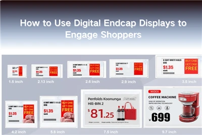 Kunjamas Digital Endcap Displays apnaqañax aljirinakaruw uñt’ayañataki