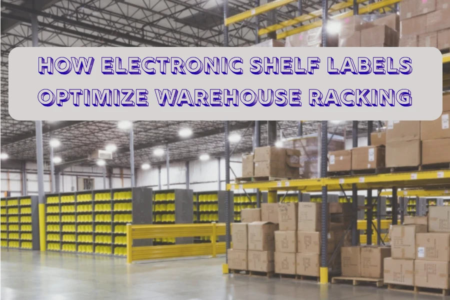 Kunjams Etiquetas Electrónicas de Estante ukanakax Racking de Almacén ukar su...